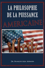 La philosophie de la puissance américaine cover image cdn