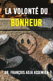 La volonte de bonheur cover image cdn