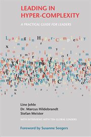 Leading in hyper-complexity : a practical guide for leaders cover image cdn