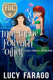 Mer-made for each other : Made for Each Other cover image cdn