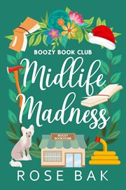 Midlife madness: a midlife instalove romantic comedy : A Midlife Instalove Romantic Comedy cover image cdn