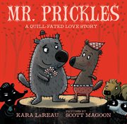 Mr. Prickles : a quill-fated love story cover image cdn