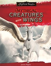 Mythical creatures with wings cover image cdn