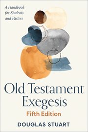 Old Testament exegesis : a handbook for students and pastors cover image cdn