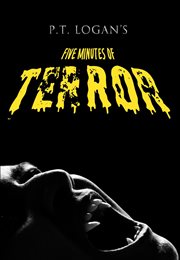 P.t. logan's five minutes of terror cover image cdn