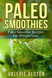 Paleo smoothies : paleo smoothie recipes for weight loss cover image cdn