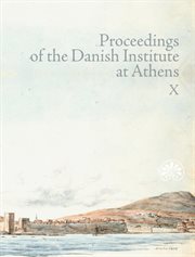 Proceedings of the danish institute at athens : Proceedings of the Danish Institute at Athens cover image cdn