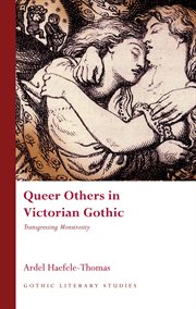 Queer Others in Victorian Gothic : Transgressing Monstrosity cover image cdn