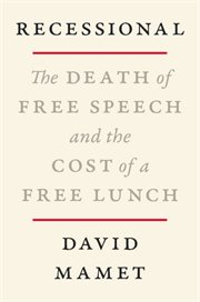 Recessional : the death of free speech and the cost of a free lunch cover image cdn