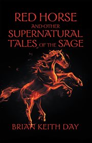 Red horse and other supernatural tales of the sage cover image cdn