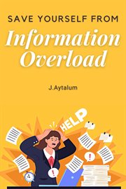 Save yourself from information overload cover image cdn