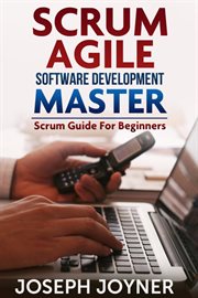 Scrum agile software development master. Scrum Guide For Beginners cover image cdn