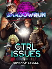 Shadowrun: ctrl issues : CTRL Issues cover image cdn