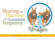 Sharing the harvest with granddaddy tenpenny cover image cdn