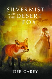Silvermist and the desert fox cover image cdn