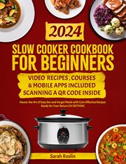 Slow cooker cookbook for beginners: rediscover the joy of simmering delicious, low-cost recipes i : Rediscover the Joy of Simmering Delicious, Low cover image cdn