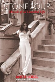 Stone soup: morsels of an unsettled life : Morsels of an Unsettled Life cover image cdn