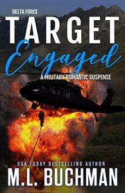 Target engaged: a military romantic suspense : A Military Romantic Suspense cover image cdn