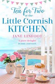 Tea for two at the little Cornish kitchen cover image cdn