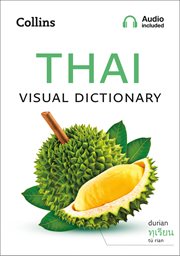 Thai visual dictionary : a photo guide to everyday words and phrases in Thai cover image cdn