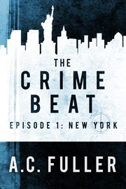 The crime beat : episodes 1-3 cover image cdn