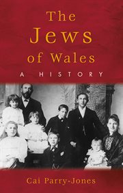 The Jews of Wales : a history cover image cdn