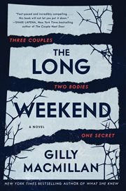 The long weekend : a novel cover image cdn
