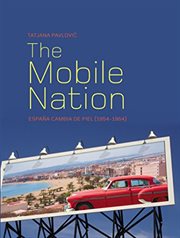 The mobile nation : España cambia de piel (1954-1964) cover image cdn
