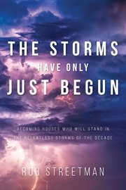 The storms have only just begun cover image cdn
