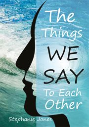 The things we say to each other cover image cdn