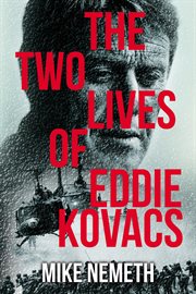 The two lives of Eddie Kovacs cover image cdn