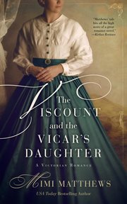 The Viscount and the vicar's daughter : a Victorian romance cover image cdn