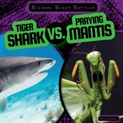 Tiger shark vs praying mantis cover image cdn