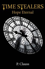Time stealers : Hope Eternal cover image cdn