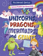 Unicorns, dragons, mermaids, and giants cover image cdn