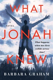 What Jonah knew : a novel cover image cdn