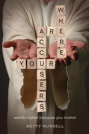 Where are your accusers? : Words matter because you matter cover image cdn