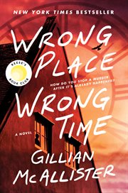 Wrong place wrong time : a novel cover image cdn