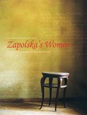 Zapolska's women : three plays : Malka Szwarcenkopf, the man and Miss Maliczewska cover image cdn