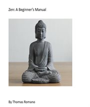 Zen : A Beginner's Manual cover image cdn