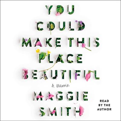 You could make this place beautiful a memoir  cover image cdn
