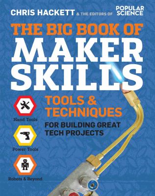 The big book of maker skills : tools & techniques for building great tech projects  cover image cdn