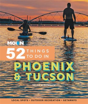 Moon. 52 things to do in Phoenix & Tucson cover image cdn