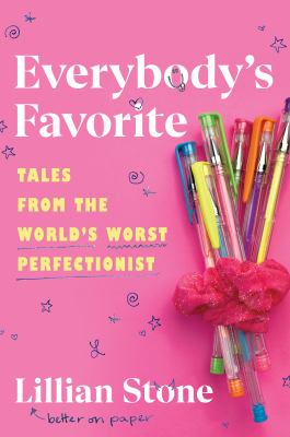 Everybody's favorite : tales from the world's worst perfectionist  cover image cdn
