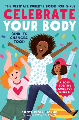Celebrate your body : (and its changes, too!)  cover image cdn