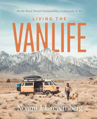 Living the vanlife : on the road toward sustainability, community & joy cover image