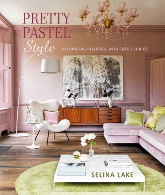 Pretty pastel style : decorating interiors with pastel shades cover image cdn