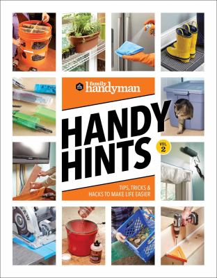 Handy hints. Vol. 2 : tips, tricks & hacks to make life easier cover image cdn