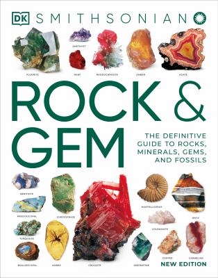 Rock & gem : the definitive guide to rocks, minerals, gems, and fossils cover image cdn