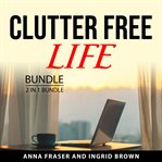 Clutter free life bundle, 2 in 1 bundle cover image cdn